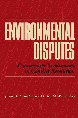 Environmental Disputes: Community Involvement In Conflict Resolution