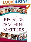 Because Teaching Matters