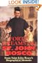 Forty Dreams of St. John Bosco: The Apostle of Youth