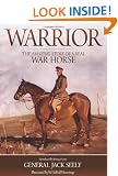 Warrior: The Amazing Story of a Real War Horse