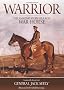 Warrior: The Amazing Story of a Real War Horse
