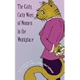 The Catty, Catty Ways of Women in the Workplace
