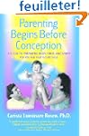 Parenting Begins Before Conception: A...