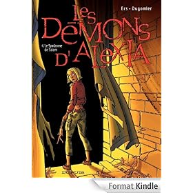 Les Démons d'Alexia - tome 4 - Le Syndrome de Salem