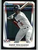 2011 Bowman Draft Prospects Baseball Card # BDPP108 Dany Toussaint - Team USA (16U National Team) MLB Trading Card in Screwdown Case!