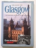 Images of Glasgow : a pictorial history of Clydeside's people and places