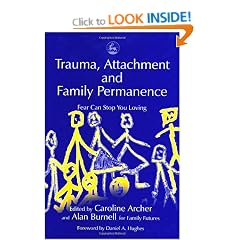 Trauma, Attachment And Family Permanence