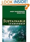 Sustainable Leadership (Jossey-Bass Leadership Library in Education)