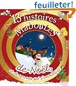 13 histoires Maboules de No�l, et de rennes qui s'emm�lent