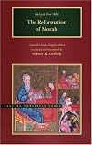 The Reformation of Morals: A Parallel Arabic-English (Eastern Christian Texts (Provo, Utah), 1.)