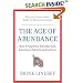The Age of Abundance: How Prosperity Transformed America's Politics and Culture