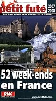 Le Petit Fut&eacute; 52 week-ends en France