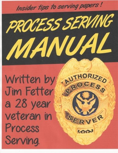 Process Serving Manual: Process Servers Manual