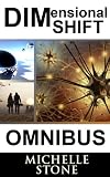 Dimensioinal Shift: Omnibus 