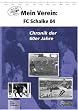 Mein Verein: Schalke 04: Chronik der 60er Jahre