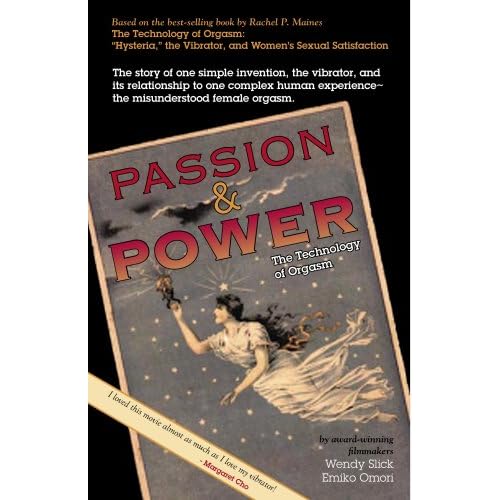 Passion and power [videorecording] : the technology of orgasm