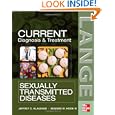 CURRENT Diagnosis and Treatment of Sexually Transmitted Diseases... by Jeffrey Klausner and III,Edward Hook