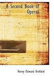 A Second Book of Operas