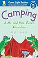 Camping: A Mr. and Mrs. Green Adventure (Green Light Readers Level 2)