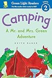 Camping: A Mr. and Mrs. Green Adventure (Green Light Readers Level 2)