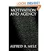 Motivation and Agency