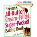 The Rosie's Bakery All-Butter, Cream-Filled, Sugar-Packed Baking Book