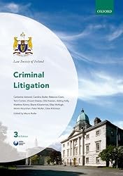 Criminal Litigation (Law Society of Ireland Manuals)