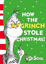 How the Grinch Stole Christmas!: Yellow Back Book