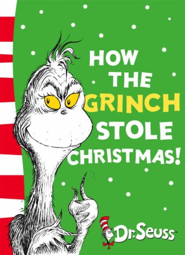 Cover image : How the Grinch Stole Christmas！ (Dr Seuss - Yellow Back Book)