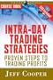 Intra-Day Trading Strategies Course Book with DVD: Proven Steps to Trading Profits (Trade Secrets Course Books)