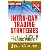 Intra-Day Trading Strategies Course Book with DVD: Proven Steps to Trading Profits (Trade Secrets Course Books)
