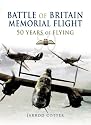 The Battle of Britain Memorial Flight: 50 Years of Flying