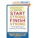 Start Strong, Finish Strong: Prescriptions for a Lifetime of Great Health
