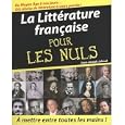 La Litterature Francaise pour les Nuls (French Literature for Dummies)