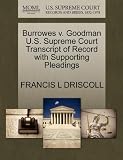 Burrowes v. Goodman U.S. Supreme Court Transcript of Record with Supporting Pleadings