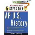 Click here to buy 5 Steps to a 5 on the Advanced Placement Examinations: U.S. History (5 Steps to a 5 on the Advanced Placement... by Stephen Armstrong.