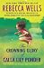 The Crowning Glory of Calla Lily Ponder: A Novel