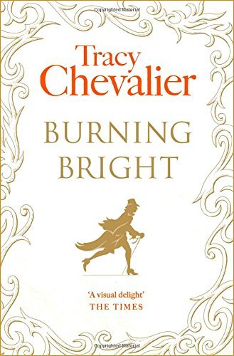Burning Bright by Tracy Chevalier (14-Aug-2014) Paperback