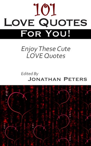 101 Famous Love Quotes for You!