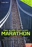 Produkt-Bild: Das gro&szlig;e Buch vom Marathon - Lauftraining mit System: Marathon-, Halbmarathon, Ultralauf- und 10-km-Training - F&uuml;r Einsteiger, Fortgeschrittene und ... Krafttraining, Ern&auml;hrung, Gymnastik