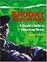 SPOOKY ENCOUNTERS: A Gwailo's Guide to Hong Kong Horror