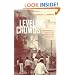 Leveling Crowds: Ethnonationalist Conflicts and Collective Violence in South Asia