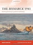 The Bismarck 1941: Hunting Germany s greatest battleship (Campaign)