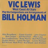 Play The Compositions And Arrangements Of Bill Holman