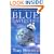 Blue Latitudes: Boldly Going Where Captain Cook Has Gone Before