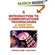Introduction to Communications Technologies: A Guide for... by Stephan Jones and Ron Kovac