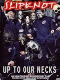 Slipknot: Up To Our Necks