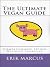 The Ultimate Vegan Guide