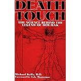 death touch the science behind the legend of dim mak