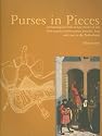 Purses in Pieces: Archaeological Finds of Late Medieval and 16th-century Leather Purses, Pouches, Bags and Cases in the Netherlands